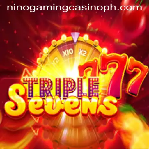 Unveiling the Excitement of 777TripleSeven at NINO GAMING Casino
