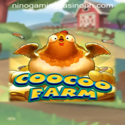 Discover the Exciting World of CooCooFarm by NINO GAMING Casino