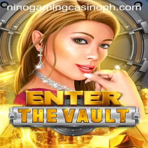 EntertheVault: Explore the Thrilling World of NINO GAMING Casino