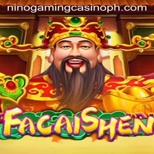 Discover the Thrilling World of FaCaiShen at NINO GAMING Casino