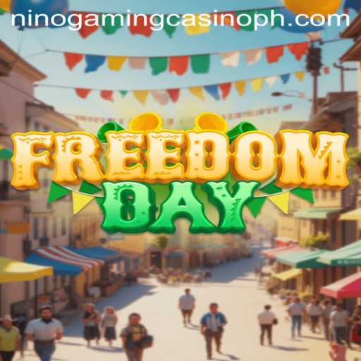 FreedomDay: A New Adventure in NINO GAMING Casino