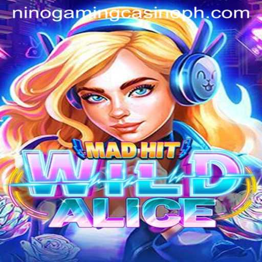 Exploring MadHitWildAlice: The Latest Sensation by NINO GAMING Casino