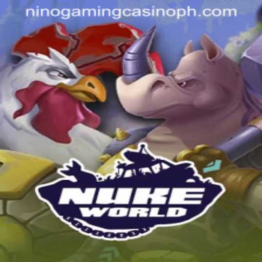 Exploring the Thrills of NukeWorld: A Deep Dive Into NINO GAMING Casino's Latest Sensation