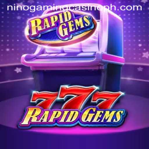 Discover the Thrill of RapidGems777 at NINO GAMING Casino